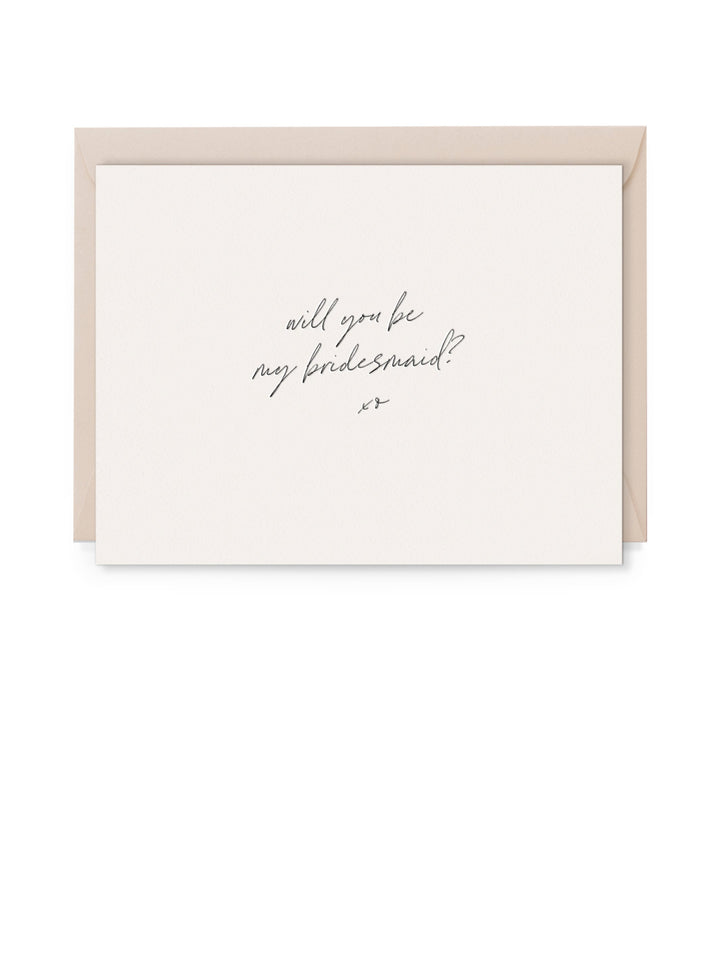 Will You Be My Bridesmaid Card- Letterpress